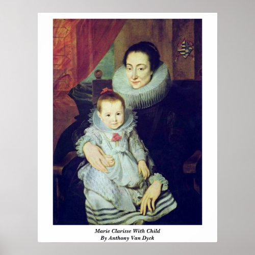 Marie Clarisse With Child By Anthony Van Dyck Posters