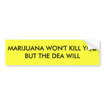 Marijuana vs DEA Bumper Sticker