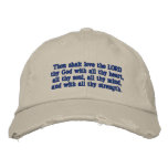Mark 12:30 - Thou shalt love the LORD thy God embroidered hats