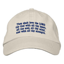 Mark 12:30 - Thou shalt love the LORD thy God Baseball Cap