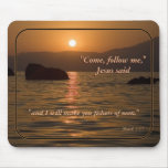 Mark 1:17 Bible Scripture Mouse Pad Mark 1:17 Bible Scripture Mouse Pad