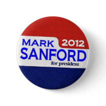 Mark Sanford 2012 Button by elfyboy Mark Sanford 2012 Button