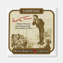 Mark Twain at Barber Hall 1871 Homer NY Magnets
