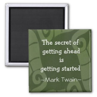 Mark Twain Quotation - Inspirational Gift Fridge Magnet