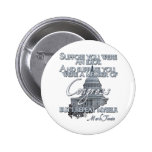Mark Twain Quote:  Idiots & Congressmen Pinback Button