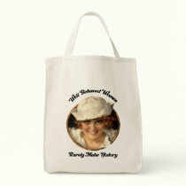 Market Bag-Well Behaved Women Rarely Make History bags