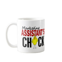 MARKETING ASSISTANT’S CHICK mugs by professiongifts MARKETING ASSISTANT’S CHICK mugs