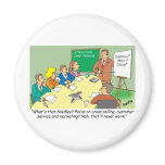 MARKETING / BANKING / BOARD MEETING finance gifts Magnet