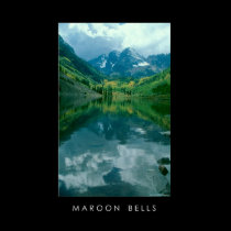 Maroon Bells posters