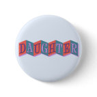 Marquee Daughter Round Button