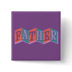 Marquee Father Square Button