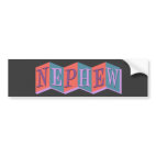 Marquee Nephew Bumper Sticker