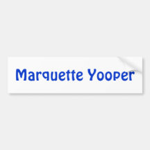 Marquette Yooper or any U.P. Town Bumper Stickers