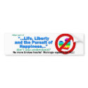 Marriage Equality - Life Liberty Happiness bumper stickers