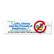 Marriage Equality - Life Liberty Happiness bumper stickers
