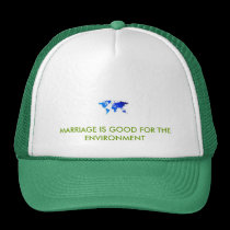 MARRIAGE IS GOOD FOR THE ENVIRONMENT hats
