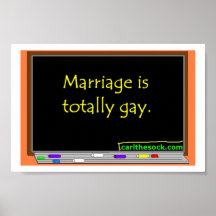 Marriage is totally gay poster