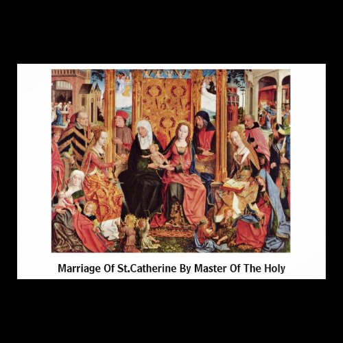 Marriage Of St.Catherine By Master Of The Holy Posters
