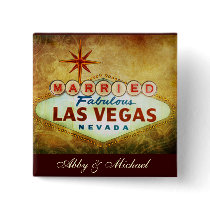 Married in Fabulous LAS VEGAS Buttons