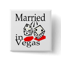 Married In Vegas (Dice) buttons