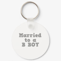 MARRIED TO A B BOY keychains by doonidesigns MARRIED TO A B BOY keychains