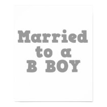 MARRIED TO A B BOY posters