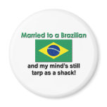 Married to a Brazilian Refrigerator Magnet