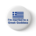 Married to a Greek Goddess buttons by worldshop Married to a Greek Goddess buttons
