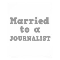 MARRIED TO A JOURNALIST posters