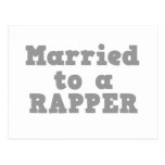 MARRIED TO A RAPPER POST CARD