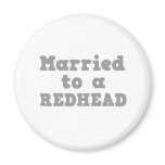 MARRIED TO A REDHEAD magnets