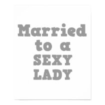 MARRIED TO A SEXY LADY posters