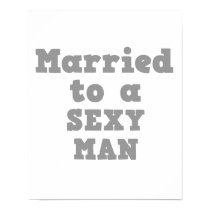 MARRIED TO A SEXY MAN posters