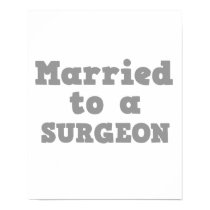 MARRIED TO A SURGEON posters