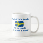 Married To A Swede Coffee Mug
