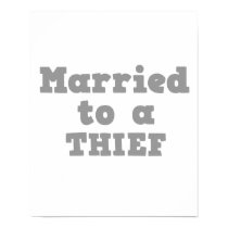 MARRIED TO A THIEF posters