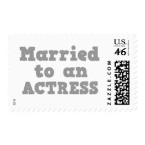 MARRIED TO AN ACTRESS postage by doonidesigns MARRIED TO AN ACTRESS postage