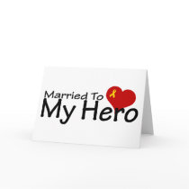 Married To My Hero Greeting Card