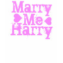 Marry Me Harry T-Shirt