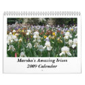 Marsha's Amazing Irises 2009 Calendar