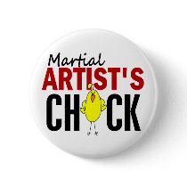 MARTIAL ARTIST’S CHICK buttons by professiongifts MARTIAL ARTIST’S CHICK buttons