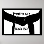 Martial Arts Proud to be a Black Belt Poster Print
