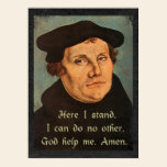 Martin Luther - Here I Stand Quotation posters