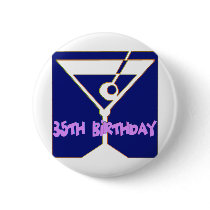 Martini 35th Birthday Gifts Pinback Buttons