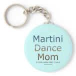 Martini Dance Mom Key Chain