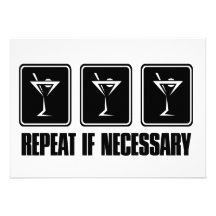Martini Drink Signs - Repeat if Necessary Personalized Invites