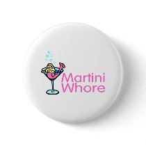 Martini Whore buttons