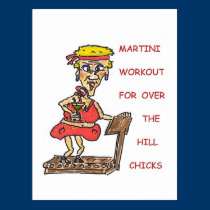 Martini Workout For Over The Hill Chicks postcards
