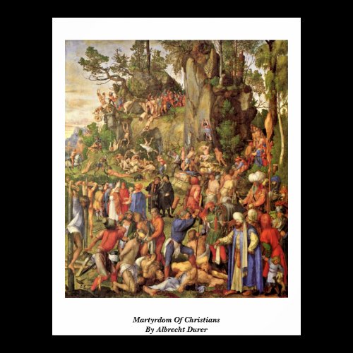 Martyrdom Of Christians By Albrecht Durer Print
