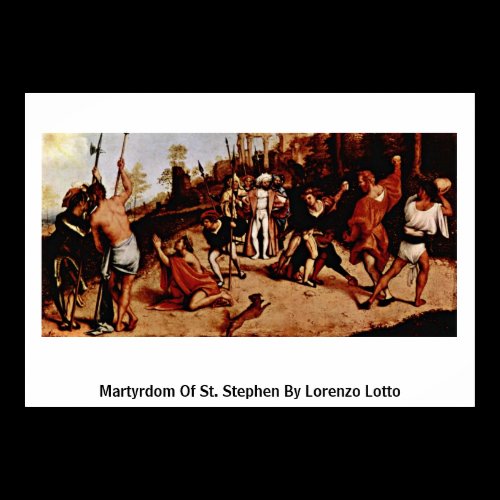 Martyrdom Of St. Stephen By Lorenzo Lotto Poster